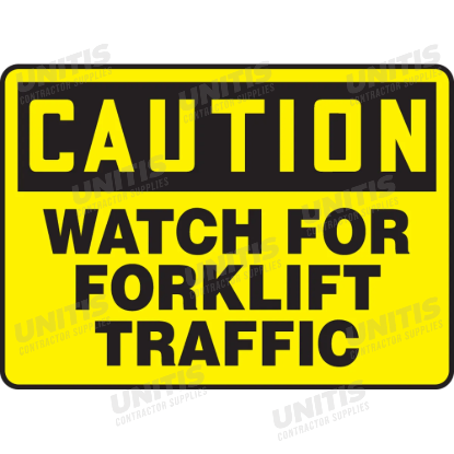 OSHA Caution Safety Sign: Watch for Forklift Traffic