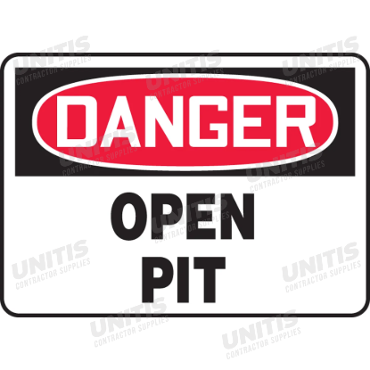 OSHA Danger Safety Sign: Open Pit - 10" x 14"