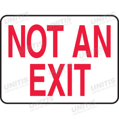 Safety Sign: Not an Exit - 10" x 14"