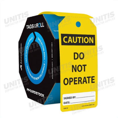 Tags by the Roll - CAUTION DO NOT OPERATE - 100 per Roll