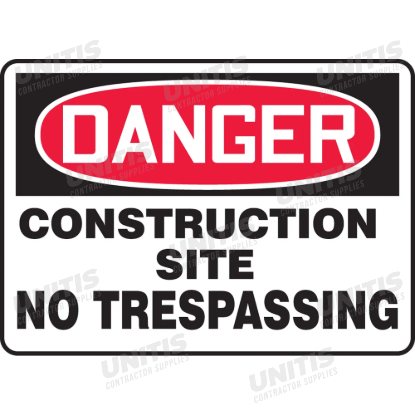 OSHA Danger Safety Sign: Construction Site - No Trespassing - 10" x 14"