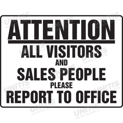 OSHA Notice Sign: All Visitors and Sales People Please Report to Office - 10" x 14"