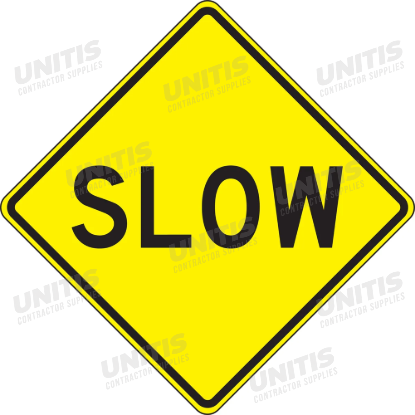 Surface & Driving Conditions Sign: Slow - 24" x 24"